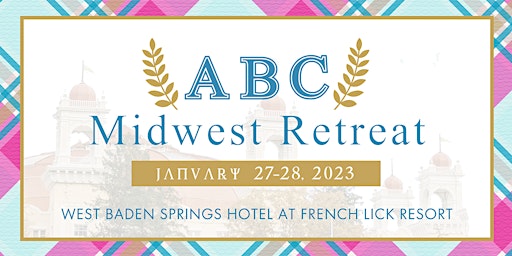 2023 ABC Midwest Retreat