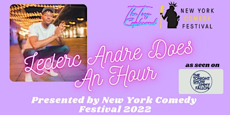 LeClerc Andre Does An Hour at The Tiny Cupboard as part of NY Comedy Fest!