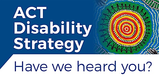 ACT Disability Strategy - Aboriginal & Torres Strait Islander Conversation