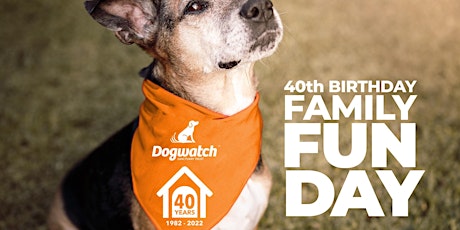 Dogwatch 40th Birthday Family Fun Day primary image