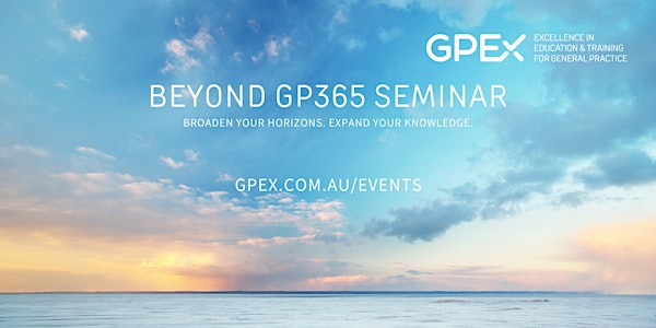 Beyond GP365 Seminar