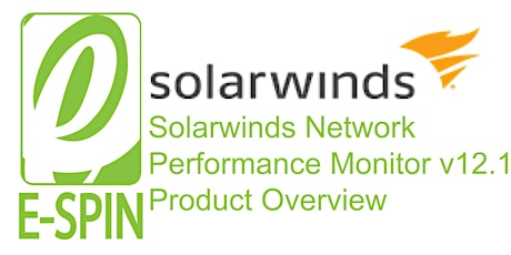 E-SPIN Solarwinds Network Performance Monitor v12.1 Product Overview primary image