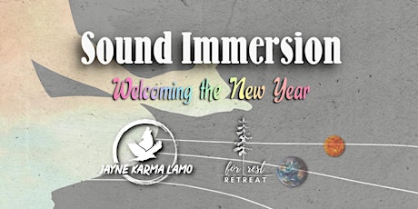 Sound Immersion Fall / Winter Series - New Year's Celebration