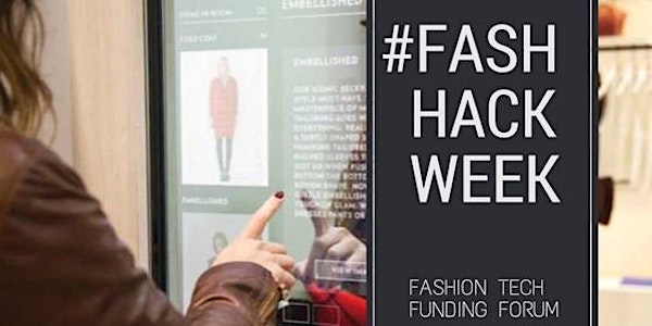 #FASHHACK WEEK // Fashion Tech Funding Forum
