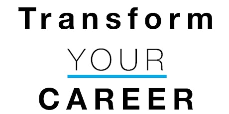 Hauptbild für Transform your Career: from overwhelm to clarity