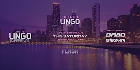 Lingo Experience - Chicago - Flash Dance Club