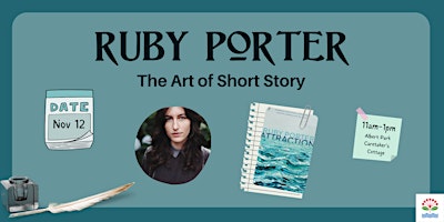 The Art of Short Story: A Writing Workshop with Ruby Porter