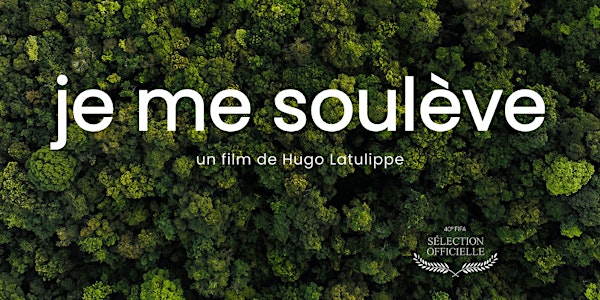 Projection du film "JE ME SOULÈVE"