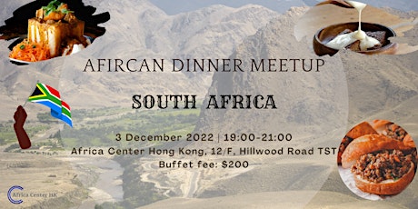 African Dinner Meetup (South Africa Cuisine)
