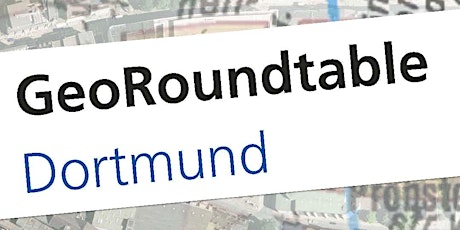 Hauptbild für 14. GeoRoundtable Dortmund: Smart City – Wie Geodaten Städte verändern