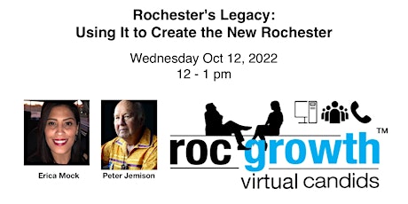 Image principale de Rochester's Legacy: Using It to Create the New Rochester 10/12/2022