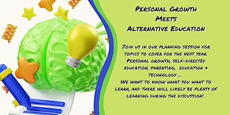 2022 October Personal Growth Meets Alternative Education meeting