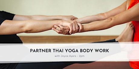 Partner Thai Yoga Body Work