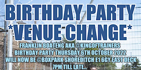 FRANKLIN BOATENG KING OF TRAINERS BIRTHDAY PARTY 6TH OCTOBER 2022 7PM