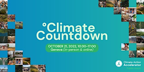 Climate Countdown: How to accelerate decisive action?