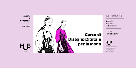 Immagine principale di Corso di Disegno Digitale per la Moda - Edizione Novembre 