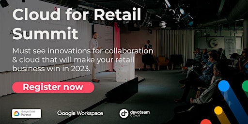 Cloud for Retail Summit