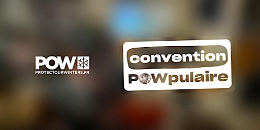 Convention POWpulaire #4 Octobre