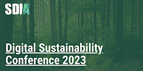 SDIA Digital Sustainability Conference 2023