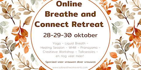 Primaire afbeelding van Online Breathe and Connect Retreat - Zaterdagochtend