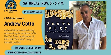Andrew Cotto presents Pasta Mike