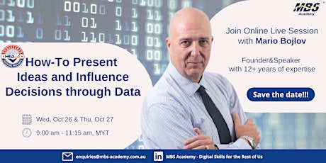 How-To Present Ideas and Influence Decisions through Data  (Malaysia)