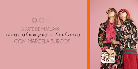 Imagem principal do evento A ARTE DE MISTURAR CORES, ESTAMPAS E TEXTURAS