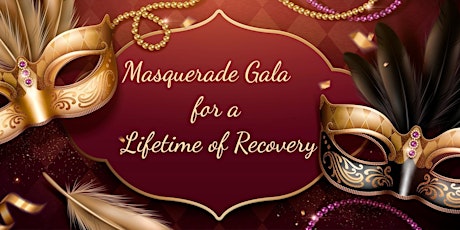 Masquerade Gala for a Lifetime of Recovery  Fundraiser