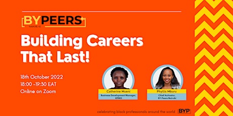 BY-Peers Nairobi Presents Building Careers That Last