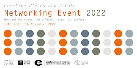 Creative Places and Create Networking Event 2022 primary image
