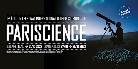 Pariscience 2022, festival international du film scientifique