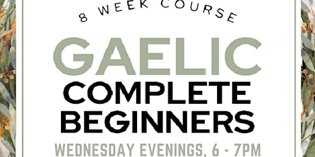 Gaelic - Complete Beginners Course