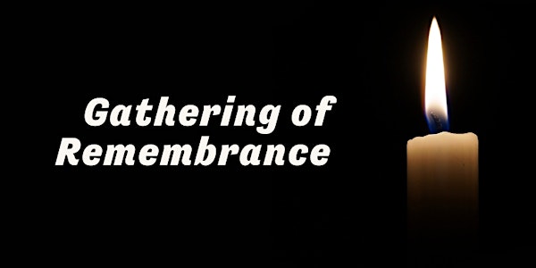 Gathering of Remembrance