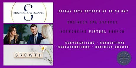 Business Spa Escapes Business Brunch  Networking - VIRTUAL