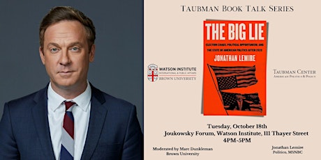 Taubman Center Presents: Jonathan Lemire "THE BIG LIE"