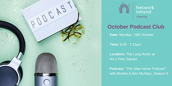Network Ireland Limerick - October Podcast Club