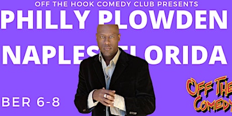 Comedian Philly Plowden Live in Naples, Florida!