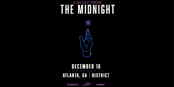 THE MIDNIGHT   | Friday December 16th 2022 | District