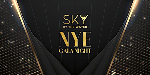 Sky By The Water NYE - Restaurant Package