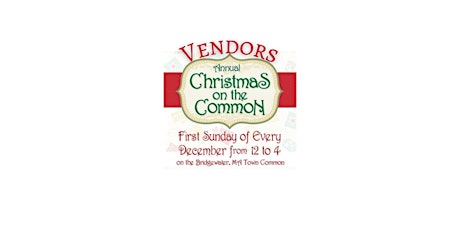 VENDOR Registration - Christmas on the Common