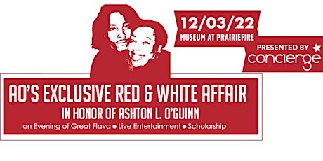 Concierge presents.... AO's Exclusive Red & White Affair 10 year primary image