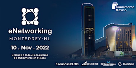 eNetworking Monterrey 2022
