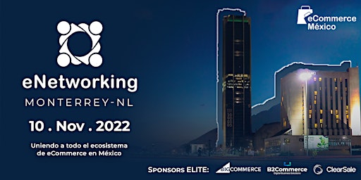 eNetworking Monterrey 2022