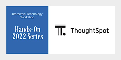 ThoughtSpot Hands-On Workshop (Live in Dallas or Virtual)