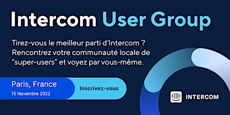Intercom User Group - Paris
