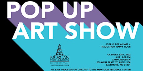 CannonDesign Presents a POP UP ART/TRADE SHOW
