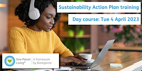 Sustainability action plan training - In-person day session:  4 April 2023