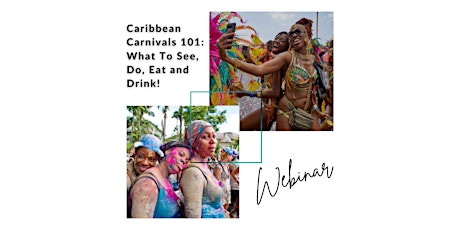 Caribbean Carnivals 101: what to see, do, eat and drink there!