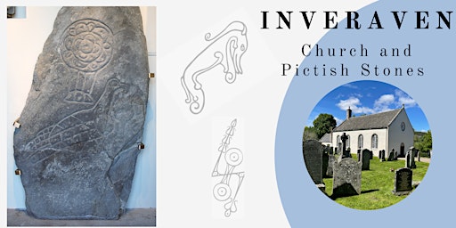 Heritage Ranger tour: Inveraven Church & Pictish Stones