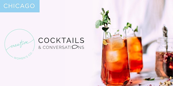Cocktails & Conversations | Creative Women's Co. August 2018